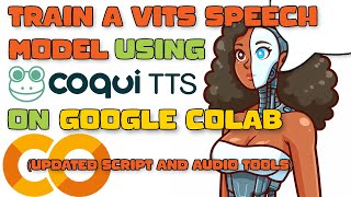 Train a VITS Speech Model using Coqui TTS  Updated Script and Audio Processing Tools [upl. by Austreng230]