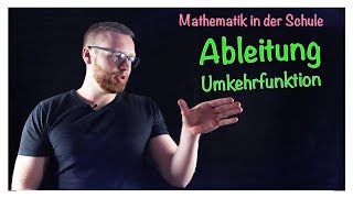 Ableitung der Umkehrfunktion  Differentialrechnung by Quatematik [upl. by Billy]