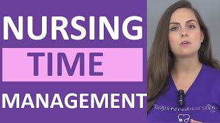 New Nurse Time Management Tips [upl. by Novelia416]