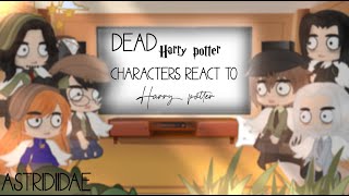 HP » Dead Harry Potter characters react to Harry Potter tiktoks « [upl. by Ecinnej]