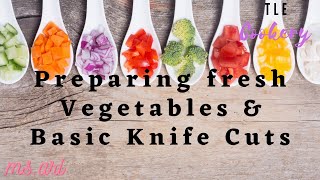 Preparing Fresh Vegetables  Basic Knife Cuts  Cookery [upl. by Nesnah]