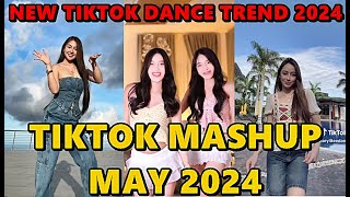 TIKTOK DANCE MASHUP MAY 2024  TIKTOK DANCE TREND 2024 [upl. by Ahsoik]