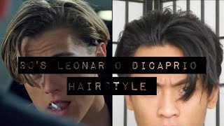 Mens Fashion  90s Leonardo DiCaprio Hairstyle Tutorial [upl. by Aikemot]