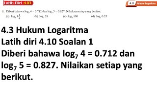 Latih diri 410 Soalan 2  43 Hukum Logaritma  Bab 4 Indeks Surd dan Logaritma  Add Maths [upl. by Doomham44]