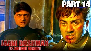 Jaani Dushman Ek Anokhi Kahani  Part 14 l Superhit Action Hindi Movie l Sunny DeolManisha Koirala [upl. by Derrick]