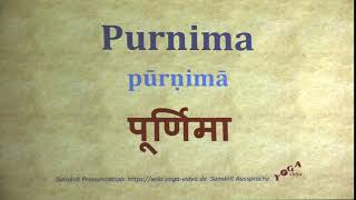 Purnima Pronunciation Sanskrit पूर्णिमा pūrṇimā [upl. by Delfine248]