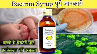 Bactrim Syrup  Sulfamethoxazole And Trimethoprim Syrup  Uses  Dose  Side Effects  Precautions [upl. by Mindy]