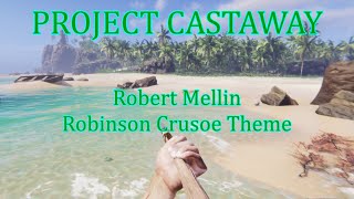 PROJECT CASTAWAY  ROBINSON CRUSOE THEME 1964  ROBERT MELLIN [upl. by Onahpets389]