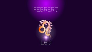 LEO ♌ FEBRERO 2024 HORÓSCOPO Tarot y Astrología [upl. by Vina340]