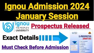 Ignou Admission 2024 January Session  Common Prospectus Released  Official Update [upl. by Eaneg]