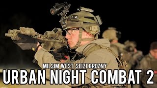 Milsim West Seize Grozny  Urban Night Combat 2 Echo 1 Platinum AEGBlank Fire AK47 Part 4 [upl. by Atcele]