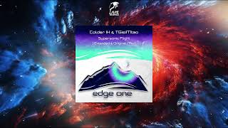 Colder IX amp TGisiMtao  Supersonic Flight Extended Mix EDGE ONE [upl. by Neruat]