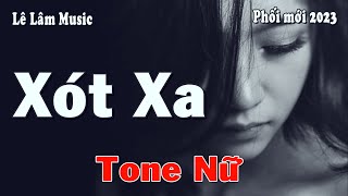 Karaoke  XÓT XA Tone Nữ  Lam Phương  Lê Lâm Music [upl. by Tobias]