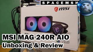 MSI MAG CORELIQUID 240R AIO Unboxing and Review [upl. by Laureen]