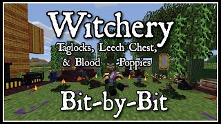 Witchery Bit by Bit Taglocks Leech Chest amp Blood Poppy [upl. by Mann]