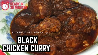 Amazing Black Chicken Curry  Authentic Sri Lankan Recipe in English [upl. by Denny]