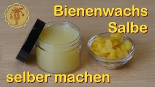 BienenwachsSalbe selber machen  Grundrezept [upl. by Asuncion152]