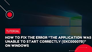 How to fix the error quotThe application was unable to start correctly 0xc00007bquot on Windows [upl. by Grubman]