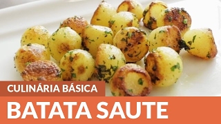 Como fazer Batata Sauté [upl. by Enomar716]