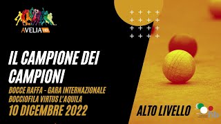 Bocce Raffa  Il Campione dei Campioni [upl. by Kingston]