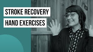 Hand Exercises amp Activities for Stroke Recovery [upl. by Ahtel]