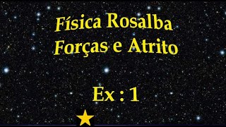 Física 1  Forças e atrito  Básica [upl. by Llehcal326]