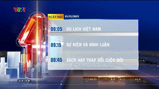 VTV1 Ident 2022 GTCT Ngày Mai 0000  31122022 2356  30122022 [upl. by Polash921]