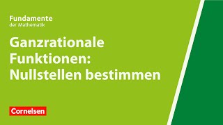 Ganzrationale Funktionen Nullstellen bestimmen  Fundamente der Mathematik  Erklärvideo [upl. by Wanda]