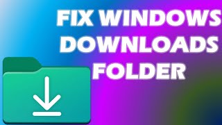 Fix My Downloads Folder is not Responding on Windows 1011 [upl. by Ahsielat]