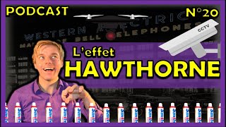 Leffet Hawthorne cest quoi  🤔  Simple Podcast n°20 🎙 [upl. by Cuthburt]