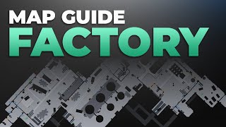 Factory Map Guide  Escape from Tarkov [upl. by Marilin]