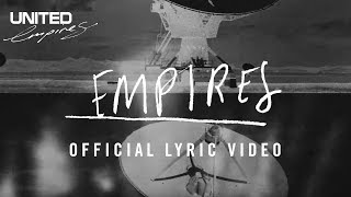 Empires Official Lyric video  Hillsong UNITED [upl. by Sadira]