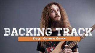 Fives  Guthrie Govan backing track [upl. by Milburt]