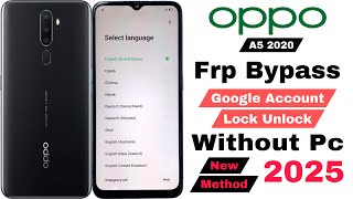 Oppo A5 2020 Frp Bypass  Without Pc  Google Account Lock Unlock 2025 [upl. by Ikin]