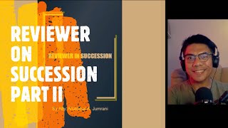 Reviewer on Succession Part 2 [upl. by Benedix317]