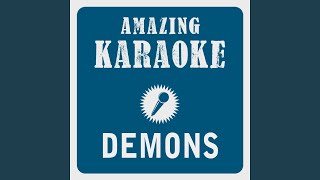 Demons Karaoke Version Originally Performed By Imagine Dragons [upl. by Esmeralda]