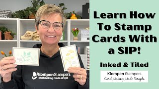 Card Making For Beginners Learn How to Stamp Cards with a SIP [upl. by Eem320]