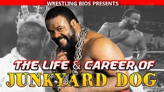 The Life and Career of The Junkyard Dog [upl. by Gurias]