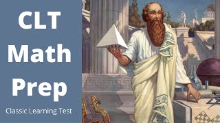 Classic Learning Test CLT Math Prep [upl. by Toulon]