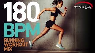 Workout Music Source  180 BPM Running Workout Mix Vol 2 [upl. by Hctim]