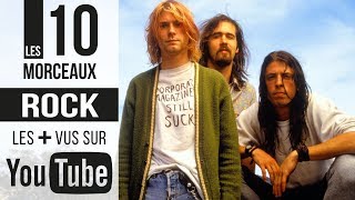 Top 10  Les musiques ROCK les plus VUES sur YOUTUBE [upl. by Nywnorb]