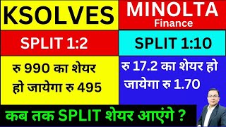 ksolves share latest news I Ksolves share stock split I STOCK SPLIT I Minolta finance stock split [upl. by Nauqat]