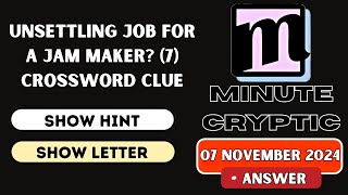 Unsettling job for a jam maker 7 Crossword Clue  Minute Cryptic 135 [upl. by Trout147]