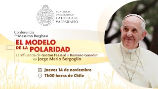 El modelo de polaridad La influencia de Gastón Fessard y Romano Guardini en Jorge Mario Bergoglio [upl. by Novehs]