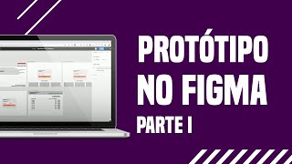 Criando um protótipo do zero no Figma  Parte 1 [upl. by Khai]