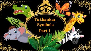 Animated 24 Tirthankar Names amp Symbols  Fun Video for Kids  Part 1 [upl. by Assej753]