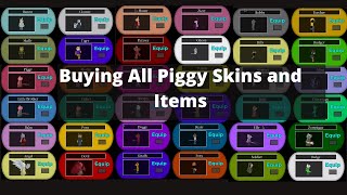 Buying All Piggy Skins and Items [upl. by Holder]