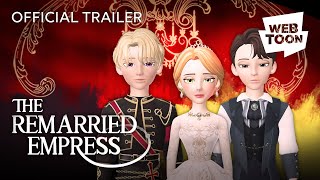 The Remarried Empress Official Trailer 5  WEBTOON [upl. by Ramonda]