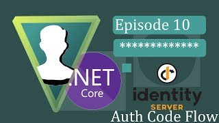 ASPNET Core 3  IdentityServer4  Ep10 Authorization Code Flow [upl. by Vierno]