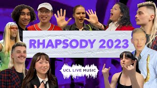 Infiltrating UCLs Rhapsody 2023 Show [upl. by Alice161]